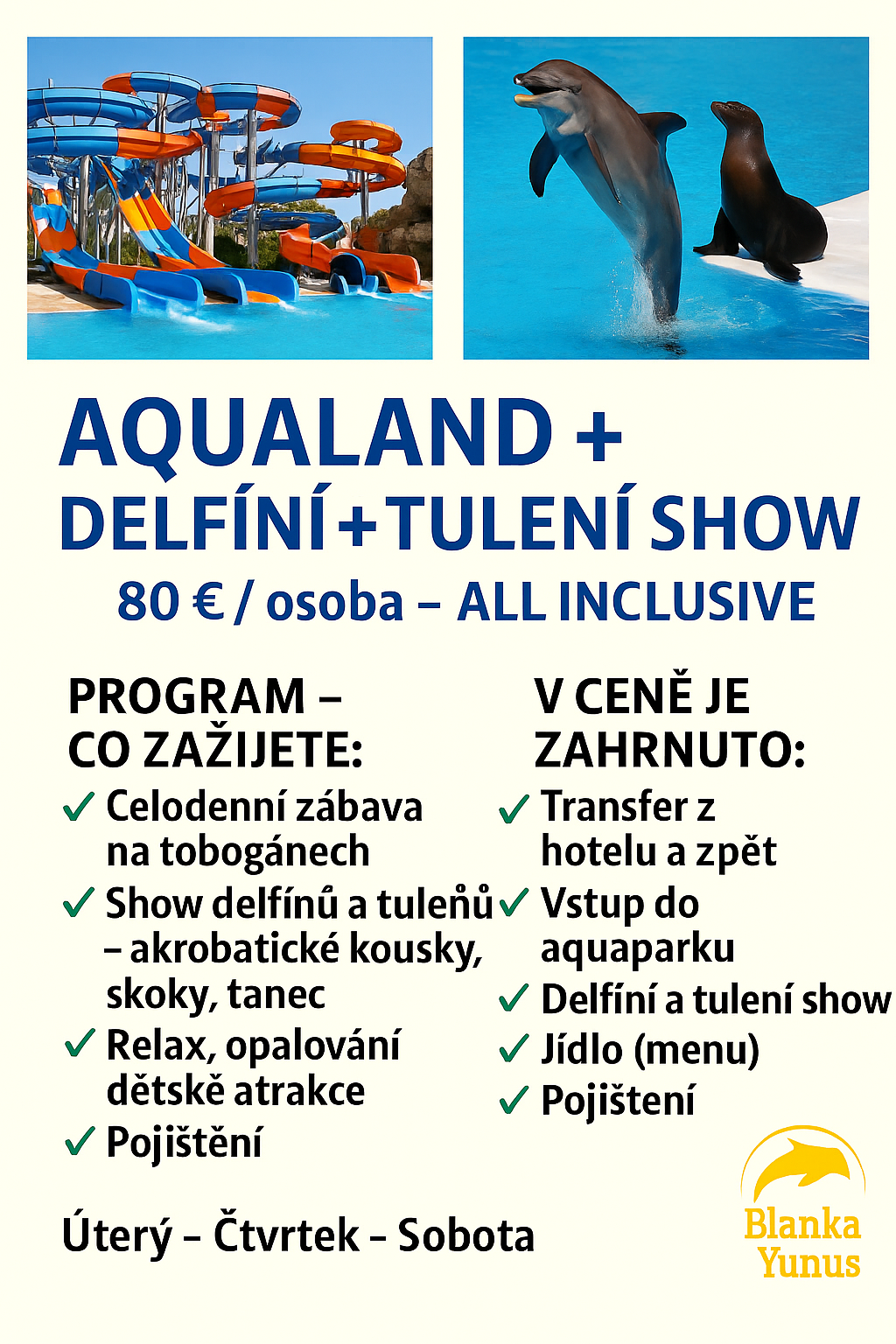 AQUALAND+DELFÍNÍ +TULENÍ SHOW Zábavný den plný vody a zvířat 💦🐬Užijete si tobogány, bazény a odpočinek v aquaparku, a k tomu nezapomenutelnou show delfínů a tuleňů 🐬🦭Ideální výlet pro děti i dospělé.